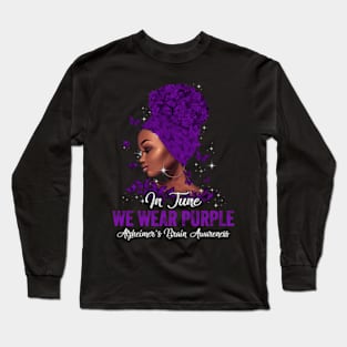 In June We Wear Purple Alzheimer Awareness Messy Bun Support Long Sleeve T-Shirt